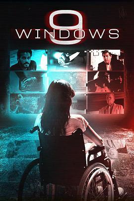 九窗缉凶 9 Windows (2024)海报