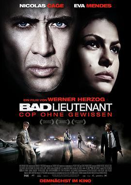 坏中尉 The Bad Lieutenant: Port of Call - New Orleans (2009)海报