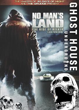 雾人前传 No Man's Land: The Rise of Reeker (2008)海报