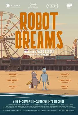 机器人之梦 Robot Dreams (2023) yu_gao_pian海报