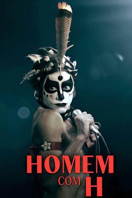 拉丁血与泪：巴西歌王的不羁星途 Homem com H (2025)海报