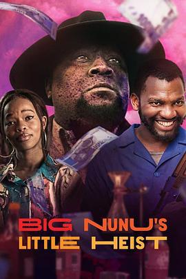 大努努的小劫案 Big Nunu's Little Heist (2023)海报