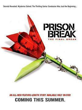越狱特别篇：最后一越 Prison Break: The Final Break (2009)海报