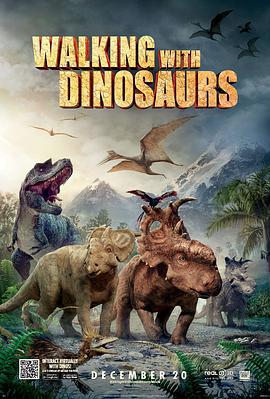 与恐龙同行 Walking with Dinosaurs 3D (2013)海报