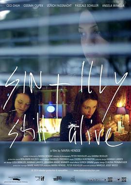 仍然活着 Sin & Illy Still Alive (2014)海报