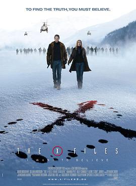 X档案：我要相信 The X Files: I Want to Believe (2008)海报
