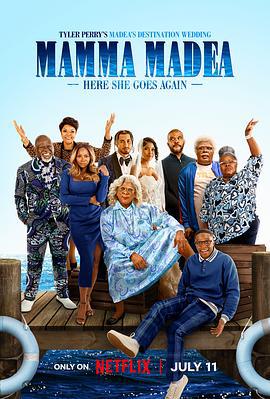 梅迪亚度假婚礼团 Madea's Destination Wedding (2025)海报