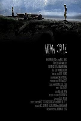 湖群狗党 Mean Creek (2004)海报