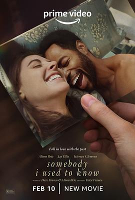 熟悉的陌生人 Somebody I Used to Know (2023)海报