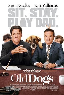 老家伙 Old Dogs (2009)海报