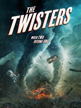 龙卷风末日 The Twisters (2024)海报
