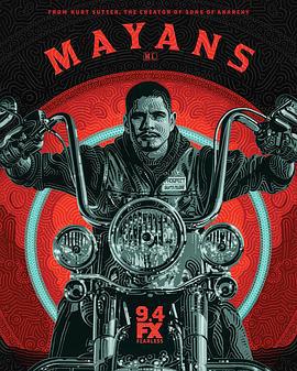 玛雅帮 第二季 Mayans M.C. Season 2 (2019)海报