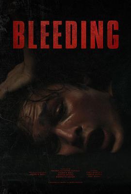 流血 Bleeding (2024)海报