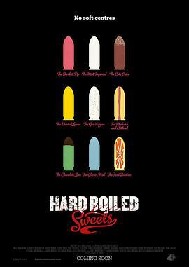 糖果神探 Hard Boiled Sweets (2012)海报
