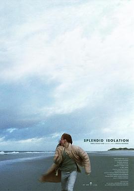 光荣孤立 Splendid Isolation (2021)海报