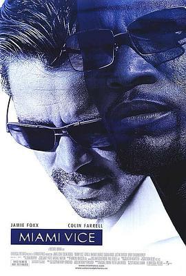 迈阿密风云 Miami Vice (2006)海报
