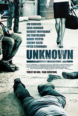 玩命记忆 Unknown (2006)海报