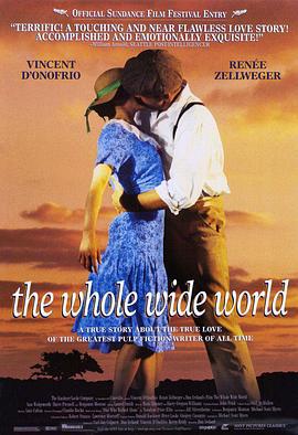 情深无尽 The Whole Wide World (1996)海报
