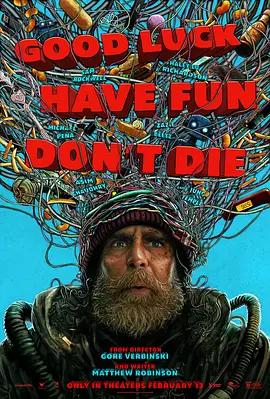 团战之夜 Good Luck, Have Fun, Don't Die (2025) qiang_xian_ban海报