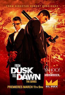 杀出个黎明 第一季 From Dusk Till Dawn: The Series Season 1 (2014)海报