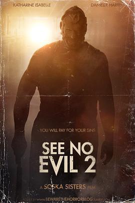 非礼勿视2 See No Evil 2 (2014)海报
