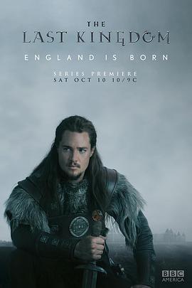 孤国春秋 第一季 The Last Kingdom Season 1 (2015)海报