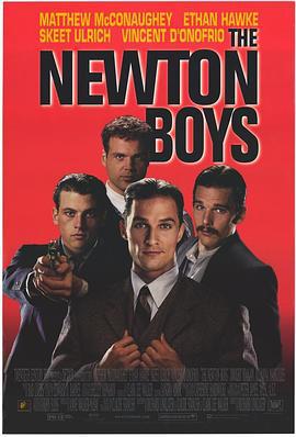 牛顿小子 The Newton Boys (1998)海报