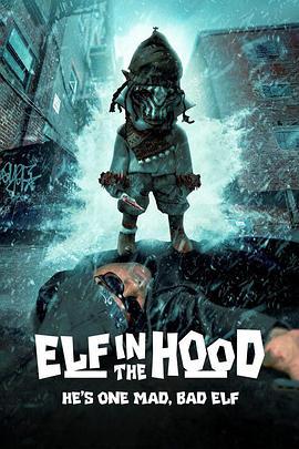 矮人就在你身边 Elf in the Hood (2024)海报
