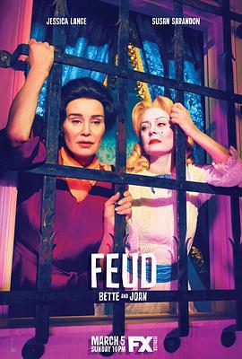 宿敌 第一季 Feud: Bette and Joan Season 1 (2017)海报