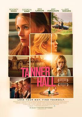 坦纳大厅 Tanner Hall (2009)海报