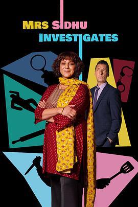 西杜夫人调查实录 Mrs Sidhu Investigates (2023)海报