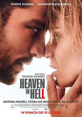地狱里的天堂 Heaven in Hell (2022)海报