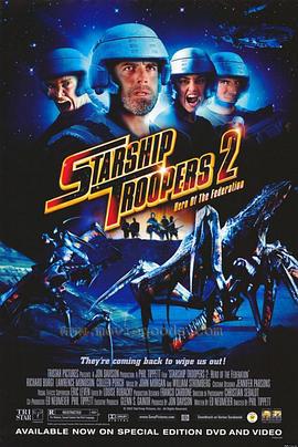 星河战队2：联邦英雄 Starship Troopers 2: Hero of the Federation (2004)海报