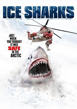 冰川鲨鱼 Ice Sharks (2016)海报