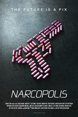 大毒会 Narcopolis (2015)海报