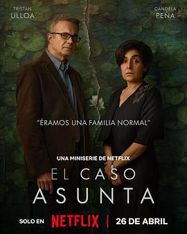 阿颂塔之死 El caso Asunta (2024)海报