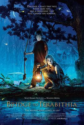 仙境之桥 Bridge to Terabithia (2007)海报