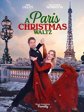 巴黎圣诞华尔兹 Paris Christmas Waltz (2023)海报
