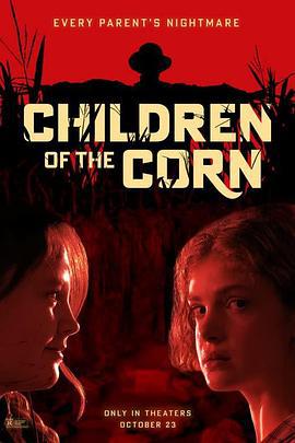 玉米地的小孩 Children of the Corn (2023)海报