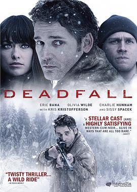 陷阱 Deadfall (2012)海报