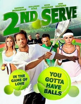 欧文的网球赛 2nd Serve (2012)海报
