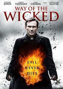 恶人的道路 Way of the Wicked (2014)海报