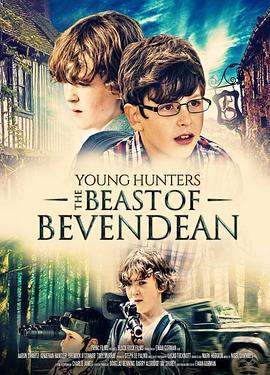 少年猎手：贝文顿的野兽 Young Hunters: The Beast of Bevendean (2015)海报