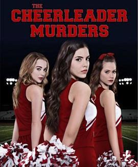 啦啦队的反击 The Cheerleader Murders (2016)海报