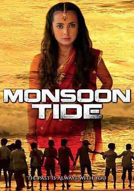 雨季风暴 Monsoon Tide (2015)海报