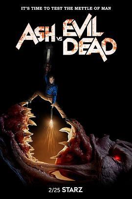 鬼玩人 第三季 Ash vs. Evil Dead Season 3 (2018)海报