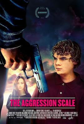 深度入侵 The Aggression Scale (2012)海报