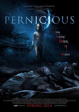 邪恶国度 Pernicious (2014)海报