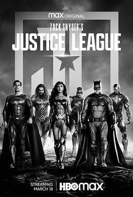 扎克·施奈德版正义联盟 Zack Snyder's Justice League (2021)海报