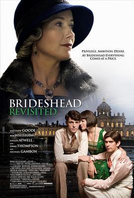 故园风雨后 Brideshead Revisited (2008)海报